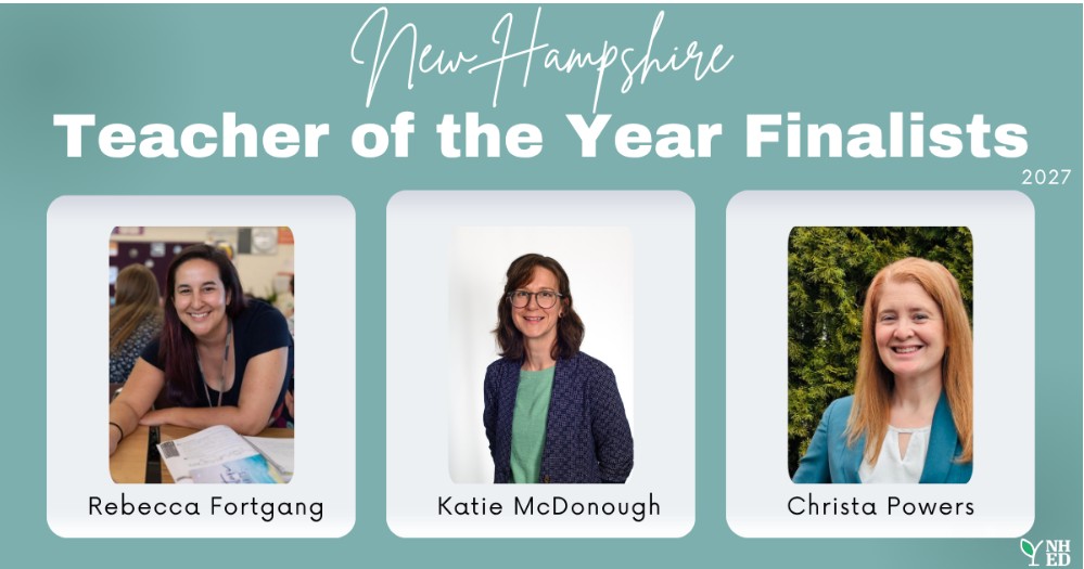 Three finalists selected for New Hampshire’s 2027 Teacher of the Year